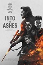 Watch Into the Ashes Vodlocker