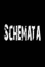 Watch Schemata Vodlocker