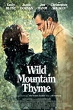 Watch Wild Mountain Thyme Vodlocker