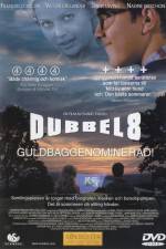 Watch Dubbel-8 Vodlocker