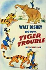 Watch Tiger Trouble Vodlocker
