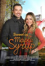 Watch Sweet as Maple Syrup Projectfreetv