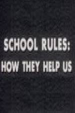 Watch School Rules: How They Help Us Vodlocker