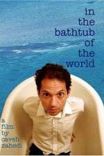 Watch In the Bathtub of the World Vodlocker
