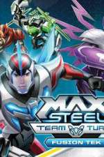 Watch Max Steel Turbo Team Fusion Tek Vodlocker