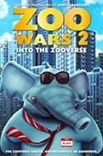 Watch Zoo Wars 2 Vodlocker
