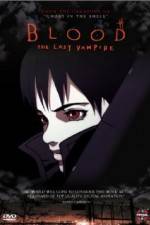 Watch Blood: The Last Vampire Anime Vodlocker