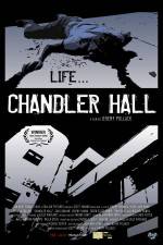 Watch Chandler Hall Vodlocker