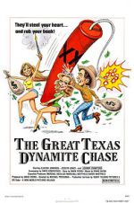 Watch The Great Texas Dynamite Chase Vodlocker