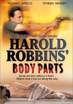 Watch Harold Robbins\' Body Parts Vodlocker