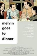 Watch Melvin Goes to Dinner Vodlocker