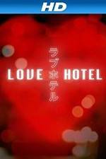Watch Love Hotel Vodlocker