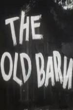 Watch The Old Barn Vodlocker