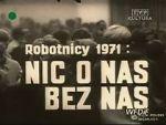 Watch Robotnicy 1971 - Nic o nas bez nas Vodlocker