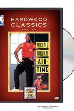 Watch Michael Jordan Air Time Vodlocker