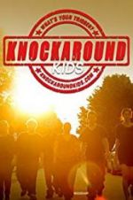 Watch Knockaround Kids Vodlocker