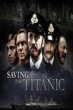 Watch Saving the Titanic Vodlocker