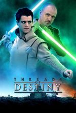 Watch Star Wars: Threads of Destiny Vodlocker