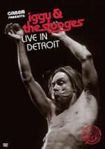 Watch Iggy & the Stooges: Live in Detroit Vodlocker
