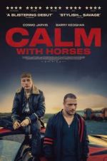 Watch Calm With Horses Vodlocker