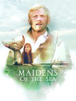Watch Maidens of the Sea Vodlocker