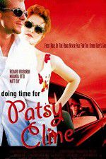 Watch Doing Time for Patsy Cline Vodlocker