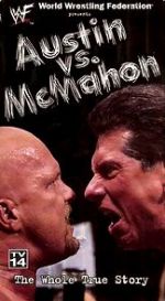Watch WWE: Austin vs. McMahon - The Whole True Story Vodlocker