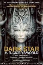 Watch Dark Star: HR Gigers Welt Vodlocker