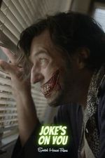 Watch Joke\'s on You (Short 2021) Vodlocker