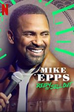 Watch Mike Epps: Ready to Sell Out Vodlocker