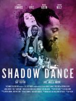 Watch Shadow Dance Vodlocker