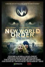 Watch New World Order: The End Has Come Online Vodlocker