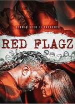 Watch Red Flagz Online Vodlocker