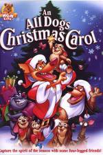 Watch An All Dogs Christmas Carol Vodlocker