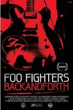Watch Foo Fighters: Back and Forth Vodlocker