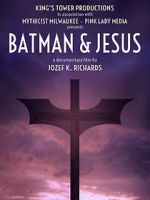 Watch Batman & Jesus Vodlocker