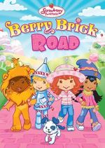 Watch Strawberry Shortcake: Berry Brick Road Vodlocker