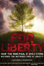 Watch For Liberty How the Ron Paul Revolution Watered the Withered Tree of Liberty Vodlocker