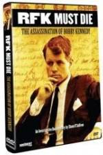 Watch RFK Must Die: The Assassination of Bobby Kennedy Vodlocker