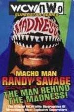 Watch WCW Superstar Series Randy Savage - The Man Behind the Madness Vodlocker