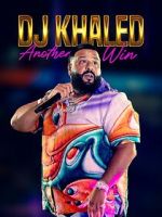 Watch DJ Khaled: Another Win Vodlocker