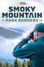 Watch Smoky Mountain Park Rangers (TV Special 2021) Vodlocker