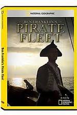 Watch National Geographic: Ben Franklins Pirate Fleet Vodlocker