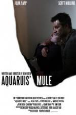 Watch Aquarius Mule Vodlocker