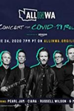 Watch All in Washington: A Concert for COVID-19 Relief Vodlocker