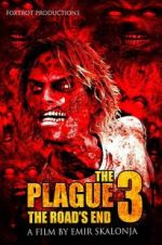 Watch The Plague 3: The Road\'s End Vodlocker
