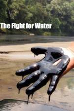 Watch The Fight for Water Vodlocker