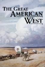 Watch The Great American West Vodlocker