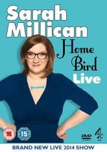 Watch Sarah Millican: Home Bird Live Vodlocker