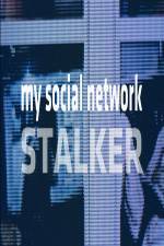 Watch My Social Network Stalker Vodlocker